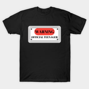 warning official teenager T-Shirt